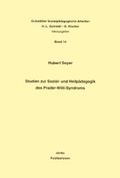 Cover: Studien zur Sozial- und Heilp&auml;dagogik des Prader-Willi-Syndroms - BPB-Verlag diritto Publikationen