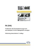 Cover: PK-DML Pr&uuml;fkriterien f&uuml;r Dokumentenmanagement-L&ouml;sungen - Verband Organisations- und Informationssysteme