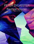 Cover: Peter Sylvester. Raumzeit-Visionen - Passage-Verlag