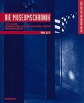 Cover: Die Museumschronik von den Anf&auml;ngen bis zum Jahr 1929 - Passage-Verlag