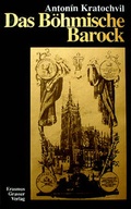 Cover: Das B&ouml;hmische Barock - Erasmus Grasser