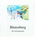 Cover: Blutenburg - Die Schlosskapelle - Erasmus Grasser