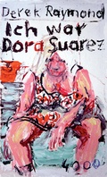 Cover: Ich war Dora Suarez - PULP MASTER