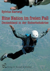 Enlarge image Cover: Eine Nation im freien Fall - Bussert u. Stadeler