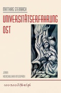 Cover: Universit&auml;tserfahrung Ost - Bussert u. Stadeler