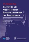 Cover: Pr&auml;vention von arbeitsbedingten Gesundheitsgefahren und Erkrankungen 14 - Bussert u. Stadeler
