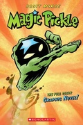 Cover: Magic Pickle: A Graphic Novel - Scholastic US