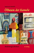 Cover: &Ouml;lbaum der Kamele - A1 Verlag