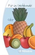 Cover: Fit in Sachkunde: Obst - (Windows 10 / 8 7 / Vista / XP) - KHSweb