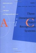 Cover: Three-Dimensional Object Recognition Systems: Volume 1 - Elsevier