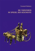 Cover: Die Tadschiken im Spiegel der Geschichte - WOSTOK