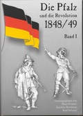Cover: Die Pfalz und die Revolution 1848/49 - Bezirksverband Pfalz Inst. f. pf&auml;lz. Geschichte