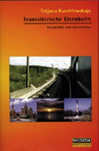 Abbildung von: Transsibirische Eisenbahn - WOSTOK