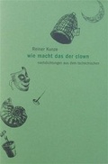 Cover: Wie macht das der Clown - Reche, Th P