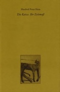 Cover: Die Katze. Ihr Zeitma&szlig;. - Reche, Th P