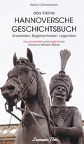 Cover: Das kleine Hannoversche Geschichtsbuch - Leuenhagen & Paris