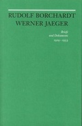 Cover: Rudolf Borchardt - Werner Jaeger. Briefe und Dokumente - Rudolf Borchardt-Gesellsch.