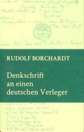 Cover: Denkschrift an einen deutschen Verleger - Rudolf Borchardt-Gesellsch.