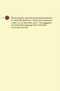 Cover: Spielpraxis der Saiteninstrumente in der Romantik - Edition Argus