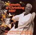 Cover: Kamelle, et Christking k&uuml;tt! - con anima