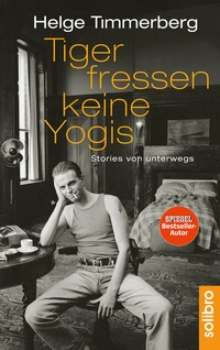 Abbildung von: Tiger fressen keine Yogis - Solibro Verlag