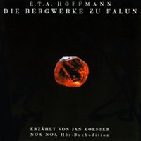 Enlarge image Cover: Die Bergwerke zu Falun - NOANOA Hörbuchedition und Theaterverlag