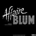 Cover: Affaire Blum - NOANOA H&ouml;rbuchedition und Theaterverlag
