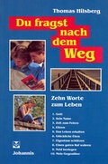 Cover: Du fragst nach dem Weg - Missionsverlag der Evangelisch-Lutherischen Gebetsgemeinschaften e.V.