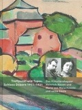 Cover: Treffpunkt und Topos: Schloss Dilborn 1911-1931 - Museum August Macke Haus