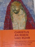 Cover: Christus an Rhein und Ruhr - Museum August Macke Haus