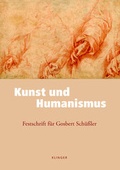 Cover: Kunst und Humanismus - Klinger, Dietmar