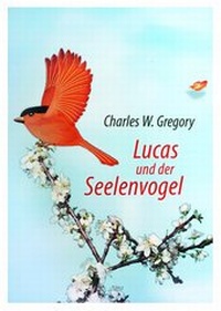Enlarge image Cover: Lucas und der Seelenvogel - Sathya Sai