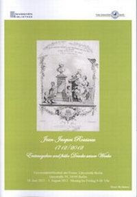 Enlarge image Cover: Jean-Jacques Rousseau 1712/2012 - Freie Universität Berlin Universitätsbibliothek
