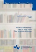 Cover: Wie aufs Blatt kommt, was im Kopf steckt - Bundesakademie f. kulturelle Bildung Wolfenb&uuml;ttel