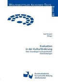 Cover: Evaluation in der Kulturf&ouml;rderung - Bundesakademie f. kulturelle Bildung Wolfenb&uuml;ttel