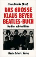 Cover: Das grosse Klaus Beyer-Beatles-Buch - Martin Schmitz Verlag