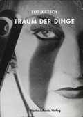 Cover: Traum der Dinge - Martin Schmitz Verlag