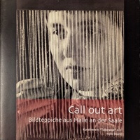 Enlarge image Cover: Call out art - Kunstverein Talstrasse