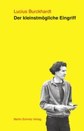 Cover: Der kleinstm&ouml;gliche Eingriff - Martin Schmitz Verlag