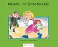 Cover: Melanie und Tante Knuddel - mebes & noack
