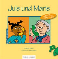 Enlarge image Cover: Jule und Marie - mebes & noack