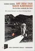Cover: Mit dem Taxi nach Karthago - Schwartz, Wolf