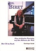 Cover: Idil Biret - eine t&uuml;rkische Pianistin auf den B&uuml;hnen der Welt - STACCATO