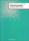 Cover: Zukunft gestalten - Schulz-Kirchner