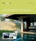 Cover: Best designed wellness hotels. Deutsch / best designed wellness hotels - avedition