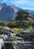 Cover: K&ouml;nigshaus am Schachen - Bayerische Verw. d. staatl. Schl&ouml;sser, G&auml;rten u. Seen