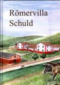 Cover: R&ouml;mervilla Schuld - Gesellschaft f&uuml;r Arch&auml;ologie an Mittelrhein und Mosel e.V.