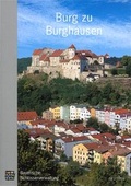 Cover: Burg zu Burghausen - Bayerische Verw. d. staatl. Schl&ouml;sser, G&auml;rten u. Seen