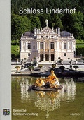 Cover: Schloss Linderhof - Bayerische Verw. d. staatl. Schl&ouml;sser, G&auml;rten u. Seen