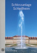Cover: Schlossanlage Schlei&szlig;heim - Bayerische Verw. d. staatl. Schl&ouml;sser, G&auml;rten u. Seen